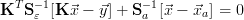 KT  S-ɛ1[K ⃗x - ⃗y] + S -a1[⃗x - ⃗xa] = 0
